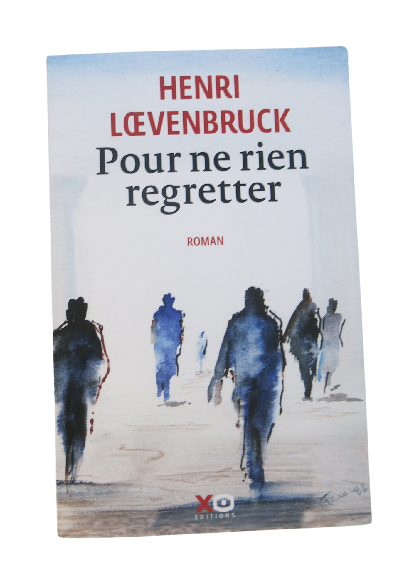 pour ne rien regretter &#8211; henri loevenbruck